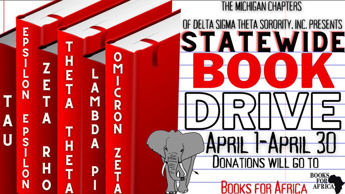 DSTThetaTheta's tweet image. The Michigan Chapters of Delta Sigma Theta Sorority, Inc. presents Statewide Book Drive! 📕 April 1st-April 30th, we will be collecting books to donate to Books for Africa. Please visit the Center for Inclusion and Diversity to donate. Help us end the book famine in Africa! ♥️🐘