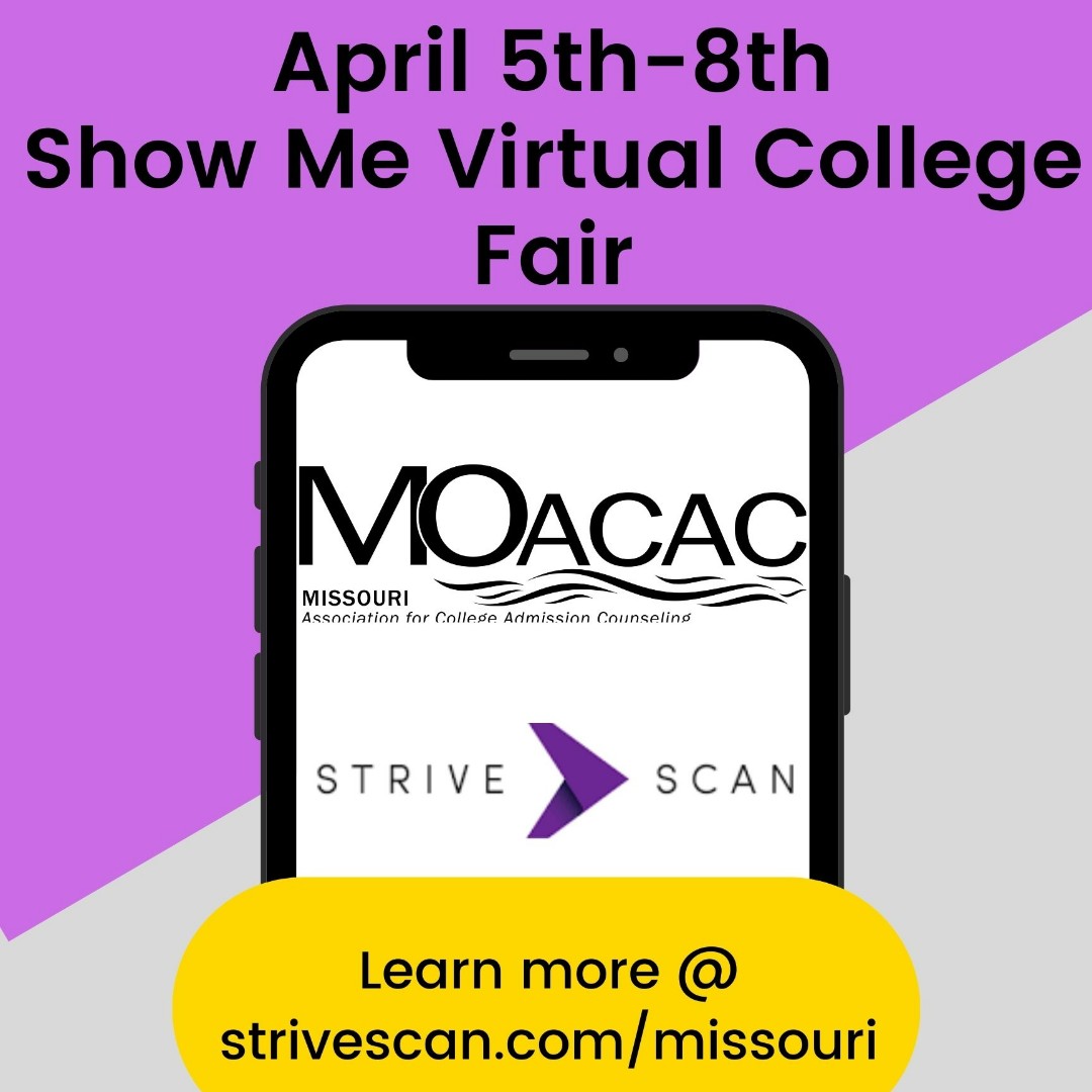 Have you and your students registered for our second spring college fair? We will be highlighting some tips and tricks about the college process along with information from over 130 colleges. All of this info is only a few clicks away! 
Register @ strivescan.com/missouri.