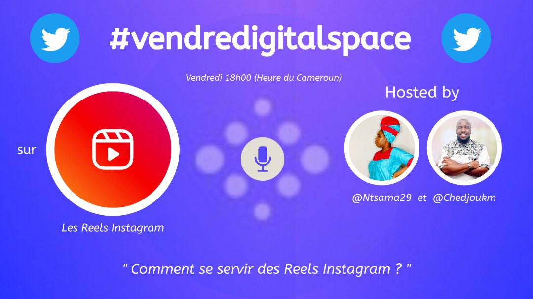Ntsama29's tweet photo. Episode 6 de la #vendredigitalspace sur les Reels Instagram avec mon binôme @chedjoukm ce vendredi à 18h00 (Heure du Cameroun). Venez partager et échanger avec nous ! 🎙 https://t.co/o9pI8F1LvW
