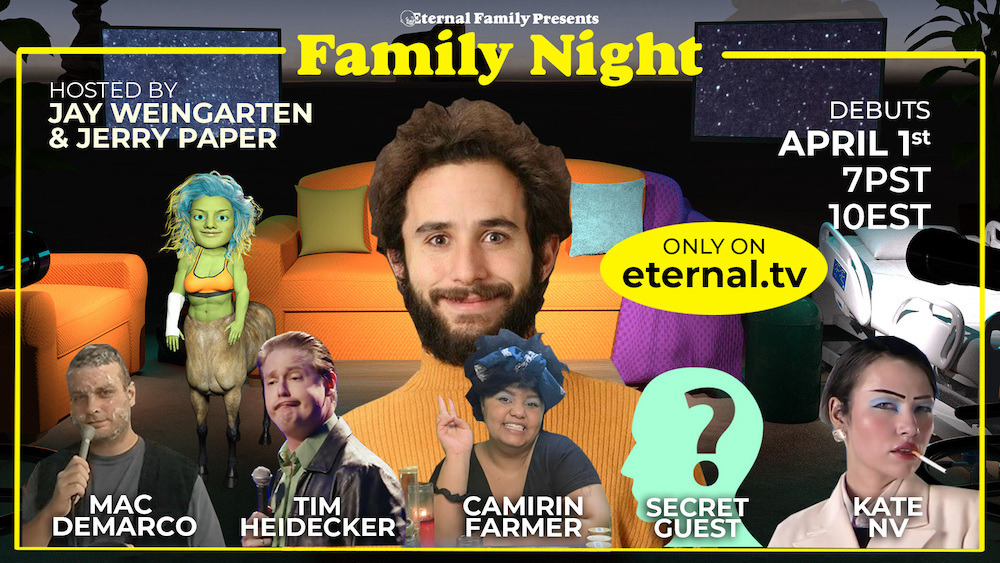 Going LIVE tonight w/ @timheidecker, Mac DeMarco, Kate NV, @camiringordynn, @JerryPaperREAL, and a secret guest. 

Only on eternal.tv. Peace