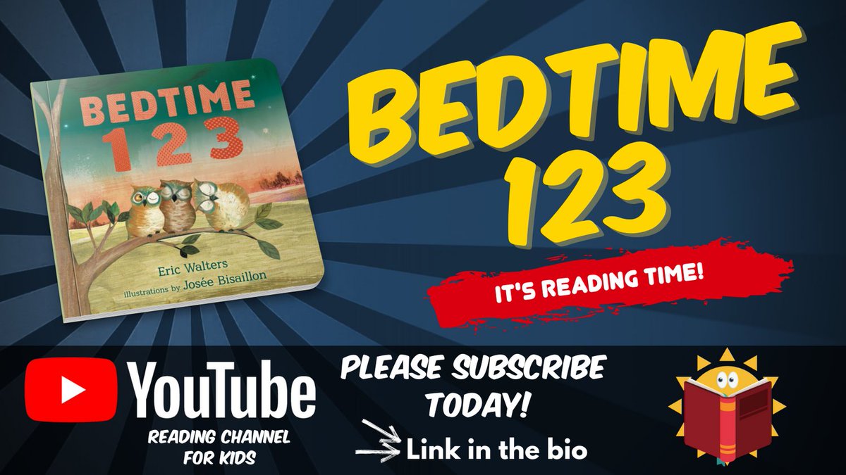 ReadingTimeKids's tweet photo. Bedtime 123!

Watch it here: https://t.co/363XpIytcG

#bedtime123 #itsreadingtime #booksforkids #youtube #youtubekids https://t.co/V66ciV22Lj
