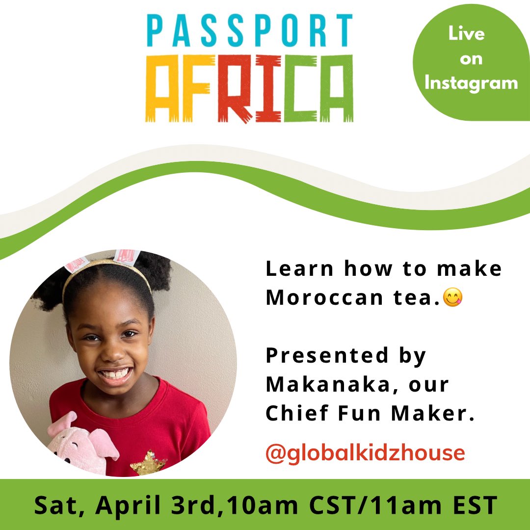 globalkidzhouse's tweet photo. Join us live this Saturday on Instagram https://t.co/LP3zfiisUl to learn how to make Moroccan tea! 
#moroccantea #globalkidzhouse #artsandculture https://t.co/no4SAHcjH6