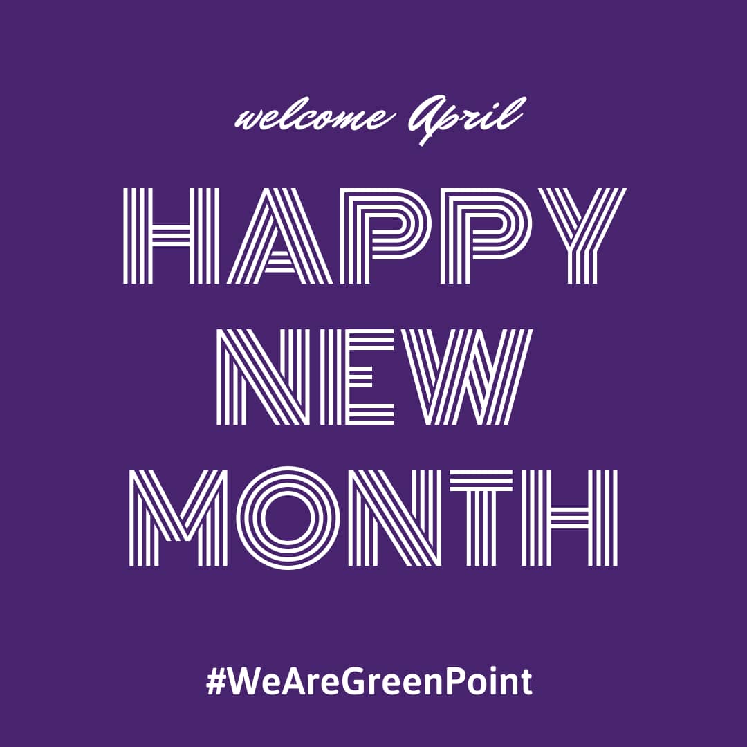 GreenPoint_co's tweet photo. Happy new month from all of us at GreenPoint. We Wish you amazing experience this month. 

#WeAreGreenPoint https://t.co/f9O7byjlaS