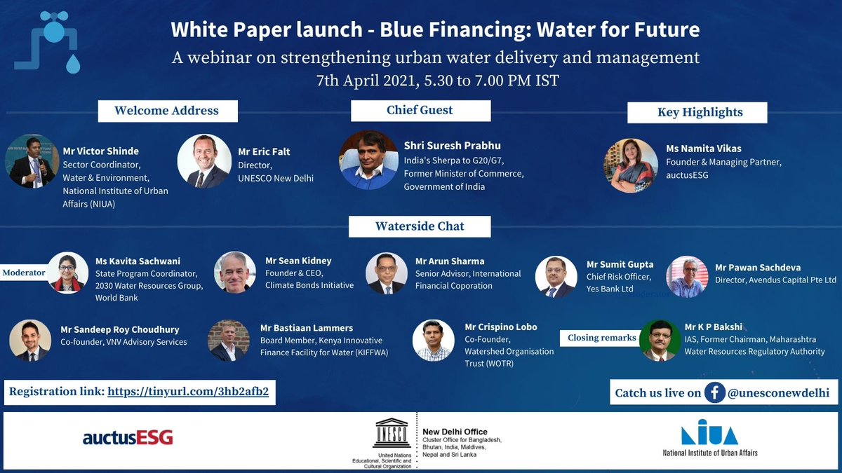 NIUA_India's tweet photo. Join @NIUA_India, @unesconewdelhi &amp; @auctusESG for the #launch of “White Paper” titled “Blue Financing- Water for the Future”. 
Date – 7 April 2021
Time – 5.30 to 7 PM (IST)
Registration Link: https://t.co/G8HmCznU7o
Live on Facebook @UNESCO New Delhi https://t.co/rBAXf629kz