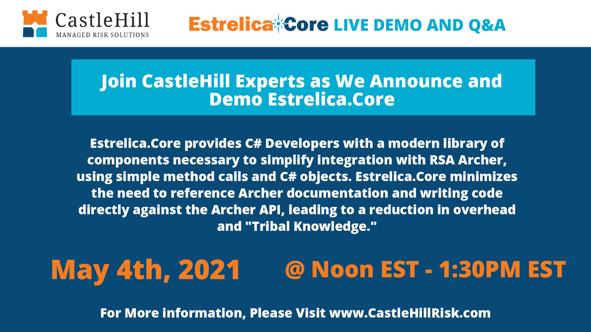 castlehillrisk's tweet photo. We are pleased to extend an invitation to join us virtually as we announce and demo the Estrelica.Core for #Archer on May 4th, 2021
Register for Free: https://t.co/JxGLvZOQdl
#Estrelicacore #RSAARCHER #ARCHERIRM #VirtualConference https://t.co/Tb7wfWUDuX