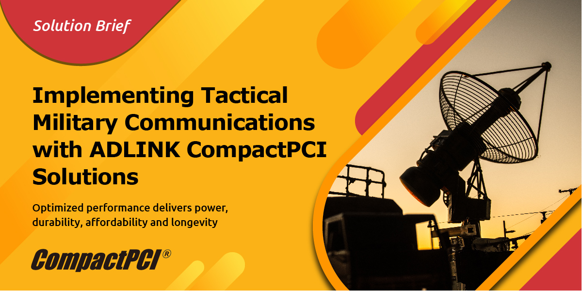 ADLINK_Tech's tweet image. For over two decades, #CompactPCI remains a premier technology for #military #aerospace and #defense applications requiring high performance, outstanding reliability and exceptional durability. Download the solution brief here to learn more: okt.to/nP5sg6 #cpci