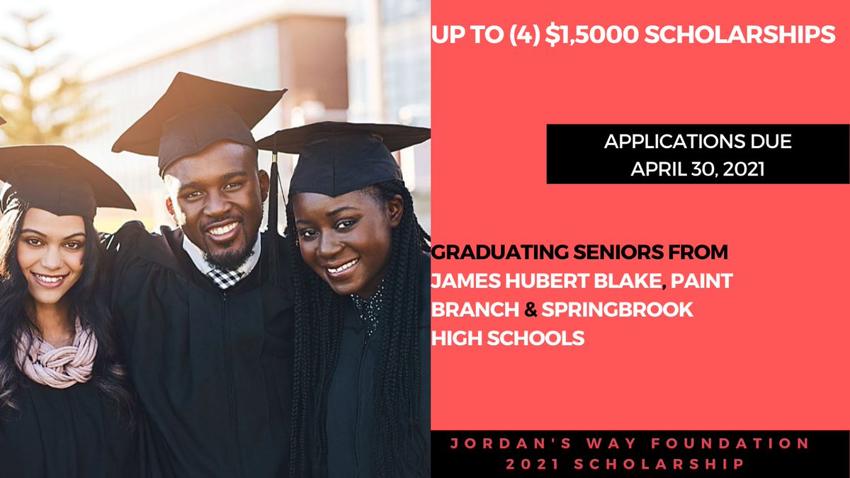 Jordan’s Way Foundation is pleased to announce the 2021 Scholarship Program. The Program is available to graduating seniors currently attending James Hubert Blake, Paint Branch, and Springbrook. Apply at lnkd.in/d_3X67M or email jordanswayfoundation@gmail.com.