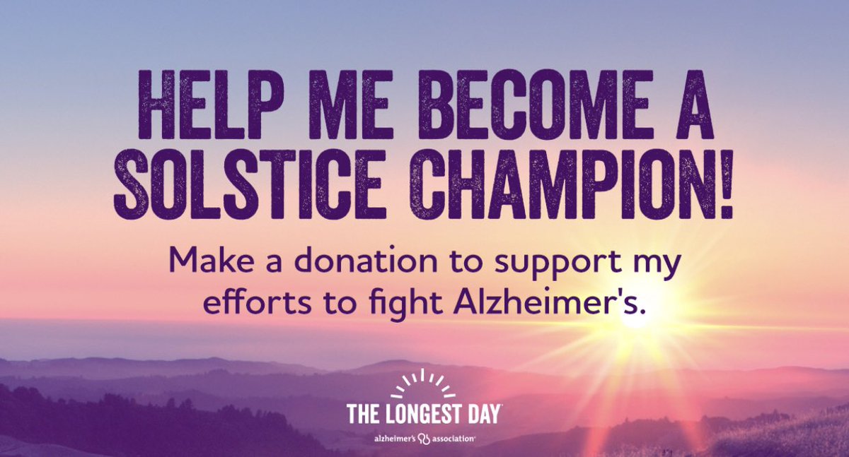 I am fighting the darkness of Alzheimer’s on #TheLongestDay - the day with the most light. Please help me  by donating at act.alz.org/goto/penny