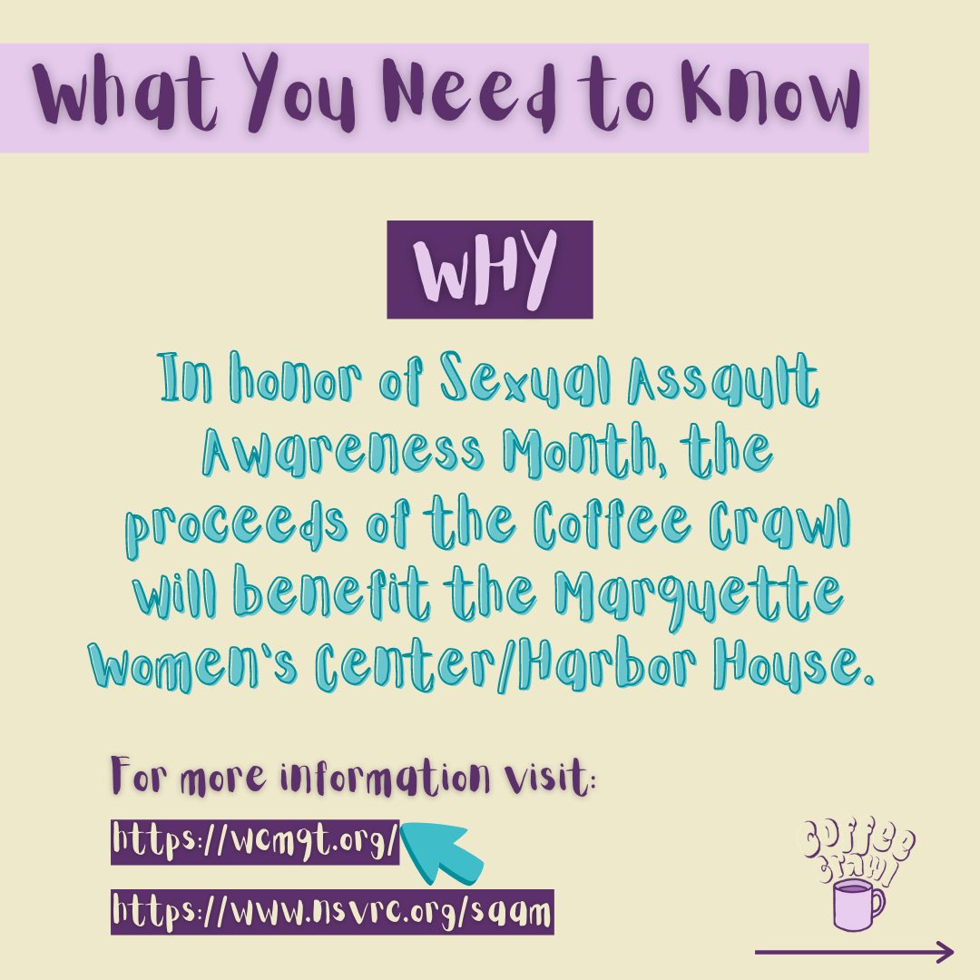 NMUprssa's tweet photo. Check out the link in our bio for full event details! All proceeds of the 2021 Marquette Coffee Crawl will be donated to the Marquette Women’s Center! #MarquetteCoffeeCrawl #CoffeeForConsentMQT https://t.co/QGQAfqwfAD
