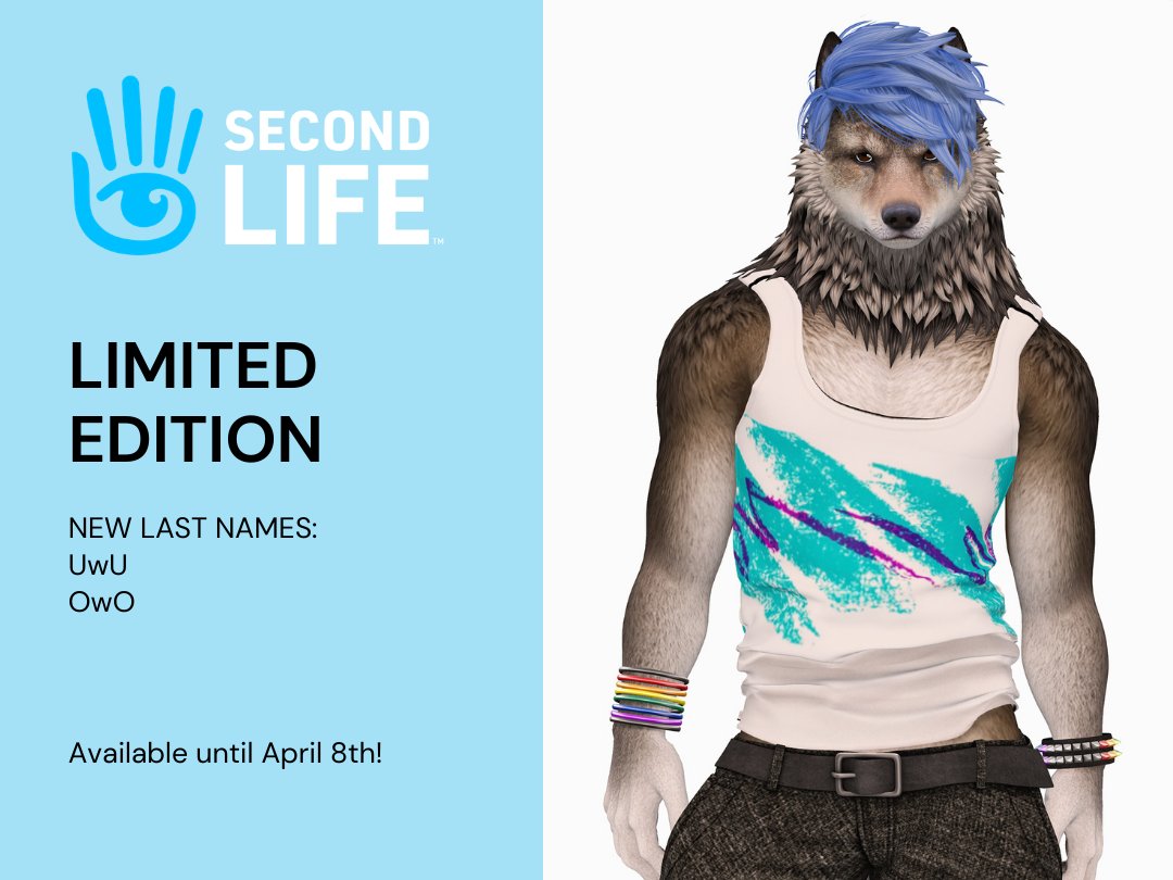 New Limited Edition Last Names available in #SecondLife - details on our blog: second.life/ln040121t