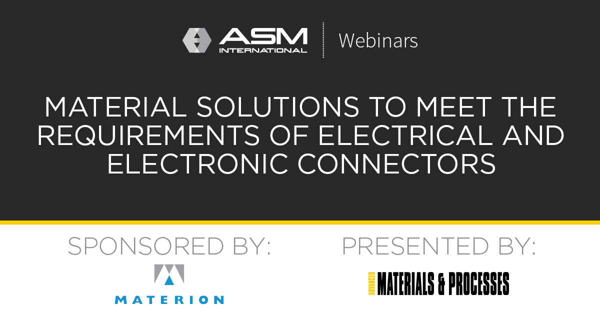 ASMInternatnl's tweet photo. Join us April 15 for an ASM FREE webinar with @MaterionCorp! Electrical connectors form critical linkages between components of electrical systems. Register today! https://t.co/bkhlv1habp #ASMWebinars #freewebinar #electricalconnectors #Materion https://t.co/0RtG821ide