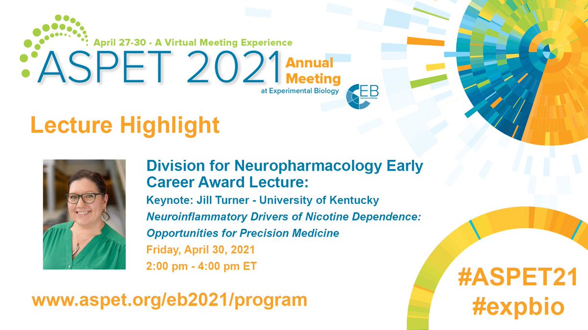 expbio's tweet photo. Jill Turner from the University of Kentucky will be presenting the #ASPETNEU Early Career Award lecture, "Neuroinflammatory Drivers of Nicotine Dependence: Opportunities for Precision Medicine"
#ASPET21 #expbio: https://t.co/zU7bhEvvPa https://t.co/IE7xmBoFfD