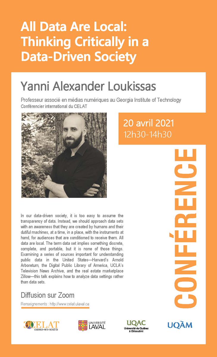 LeCELAT's tweet photo. Conférence internationale du CELAT – @yloukissas, professeur associé en médias numériques @GeorgiaTech, présentera la conférence «All Data Are Local: Thinking Critically in a Data-Driven Society» le 20 avril à 12h30 sur Zoom. #Data #datasettings #données https://t.co/y0wrtshy4i https://t.co/F1YWmHSeU3