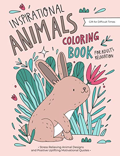 Download Pdf Download Inspirational Animals Coloring Book A Motivational C