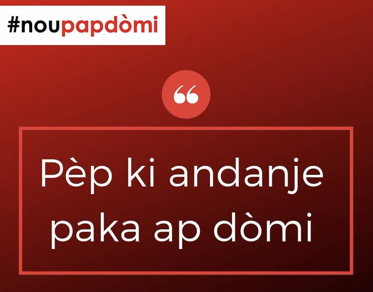 Noupapdomiht's tweet photo. #noupapdòmi #freeHaiti #Haiti https://t.co/uxuNkQv1BO