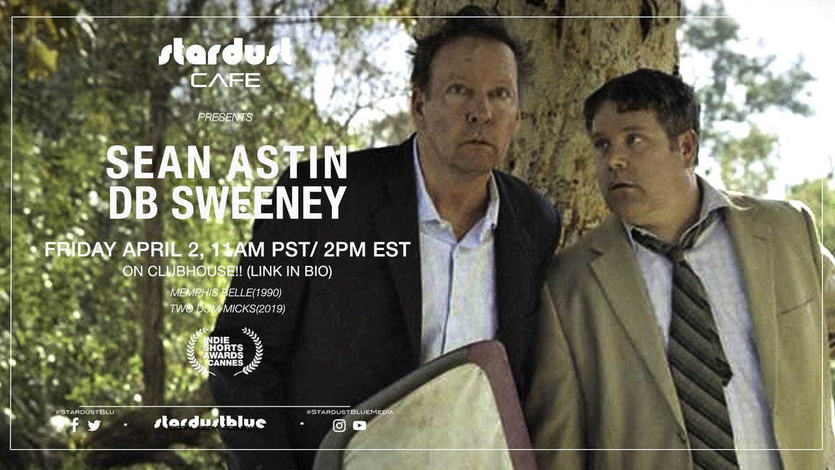 StardustBluePR's tweet photo. Join @SeanAstin & @RealDBSweeney for a
@JoinClubhouse discussion. Friday April 2nd 11am PT/ 2pm ET. We'll be chatting it up on this phenomenal new interactive platform.
Join here! https://t.co/cKjIO5uQ5o
#clubhouse #seanastin #dbsweeney #memphisbelle #twodummicks https://t.co/P87JSK1jc6