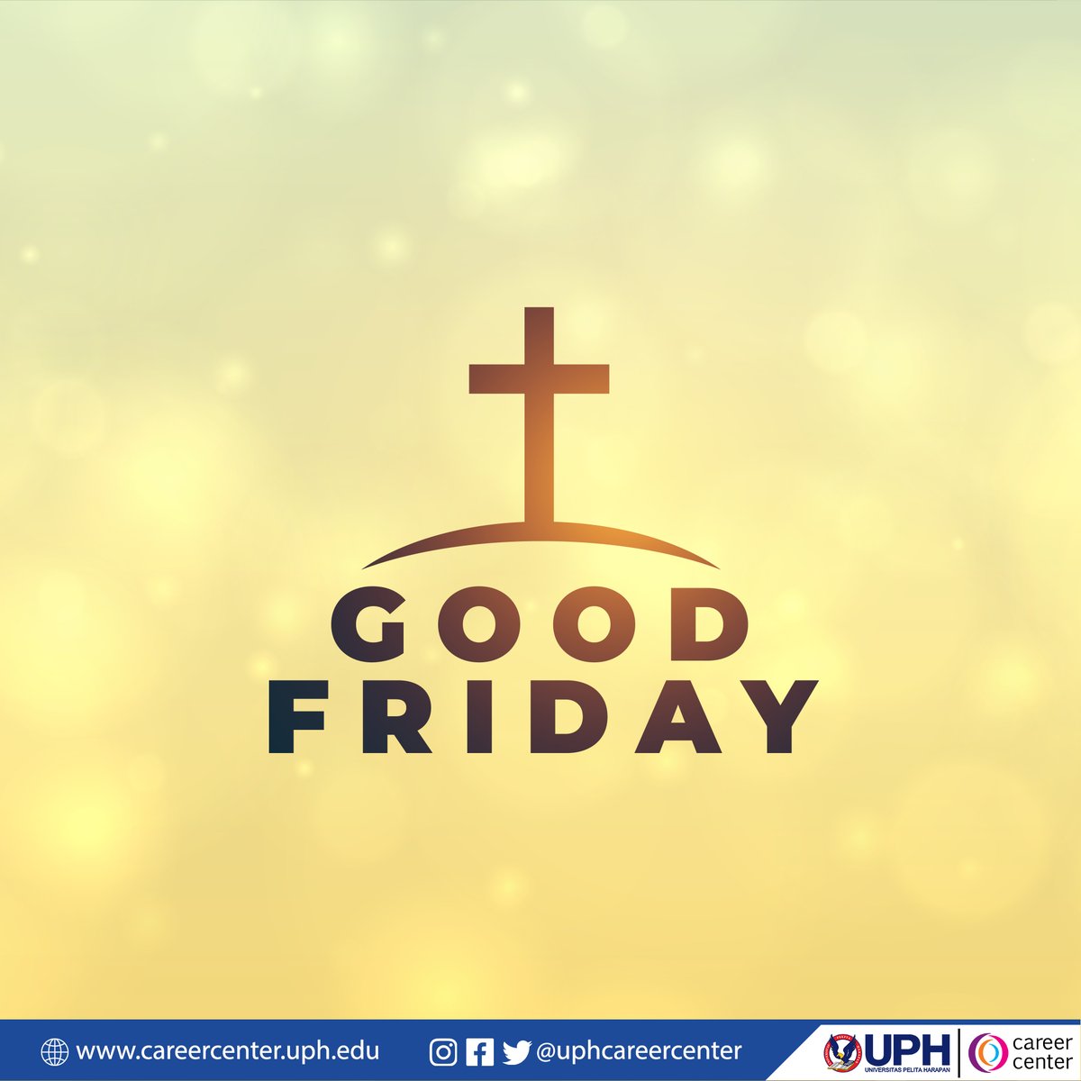 Selamat Hari Jumat Agung
2 April 2021
.
#goodfriday2021 #jumatagung2021 #uphcareercenter