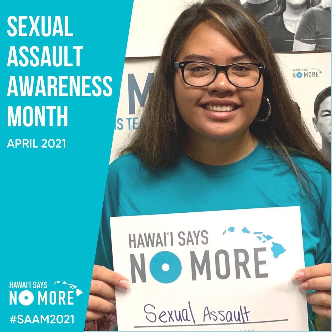HIsaysNOMORE's tweet photo. April is Sexual Assault Awareness Month—#SAAM2021. Click the link in our bio to learn how you can get involved (courtesy of our partners at Global @NOMOREorg), and stay tuned all month as we amplify the work of our frontline service provider partners.  #HawaiiSaysNOMORE https://t.co/6ZAooProqk