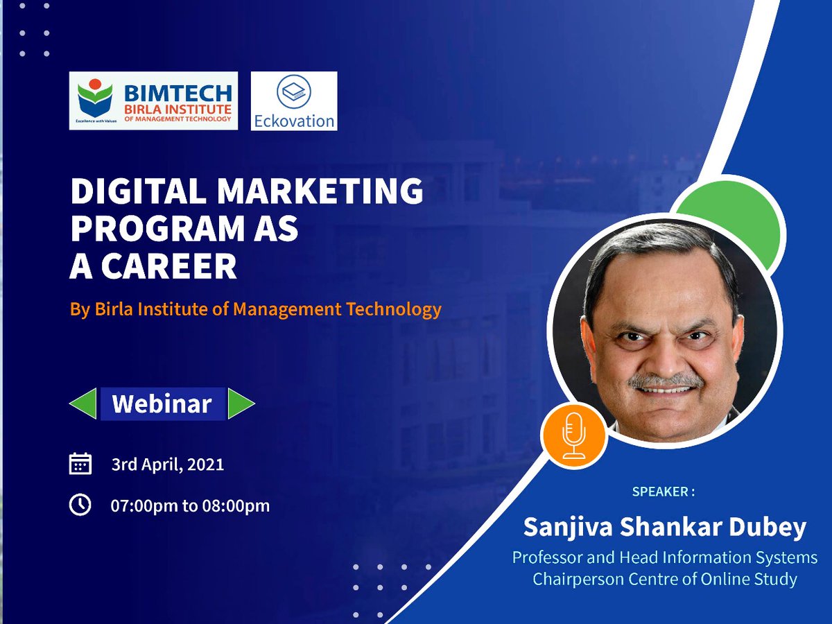 Join the webinar on 'Digital Marketing as Career' by Birla Institute of Management Technology (BIMTECH)  

Register Now: bit.ly/3fyZs2w