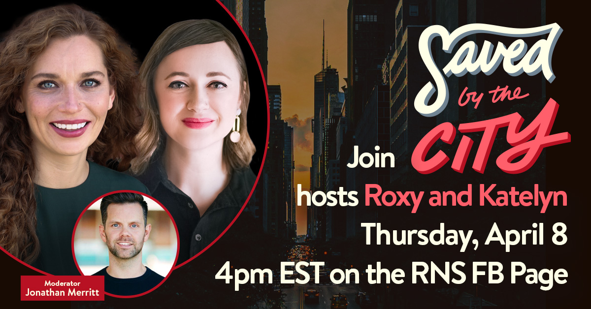 RNS's tweet photo. April 8th @ 4pm EST
#SavedByTheCity's Roxy Stone &amp; Katelyn Beaty go #LIVE &amp; share inspirations behind their #podcast, what brought them to NYC &amp; how their perspectives on #christianity  have been challenged. Moderated by 
Jonathan Merritt! RSVP now➡️ https://t.co/j9gTeLPRPk https://t.co/lD6YkyCRLj