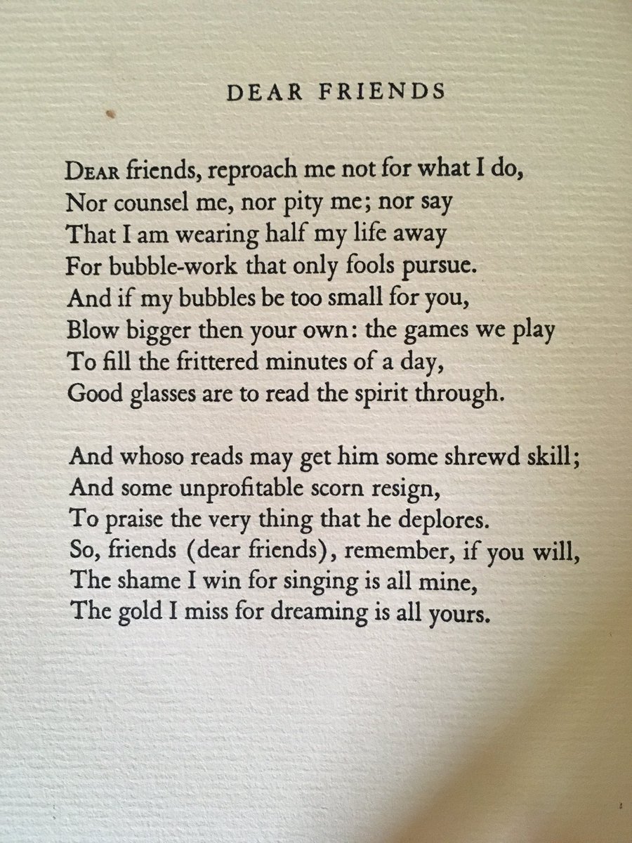 “Dear Friends,” by EA Robinson seems like a fitting start. He once wrote, “I finally realized that I was doomed, or elected, or sentenced for life, to the writing of poetry.... I kept the grisly secret to myself.”1/30 fave poem a day for  #NationalPoetryMonth