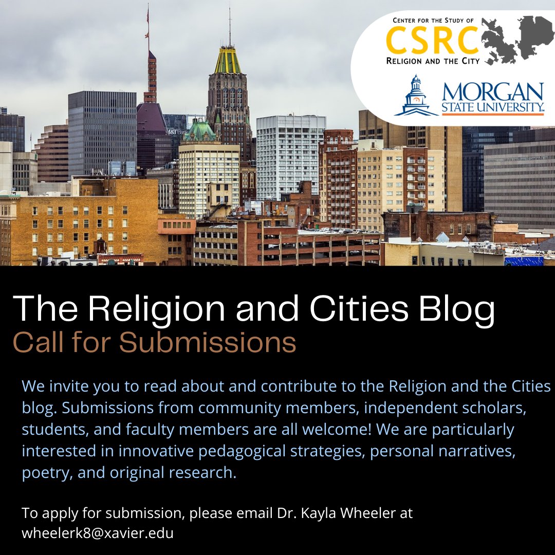Religion_Cities's tweet photo. The Religion and Cities blog is now accepting submissions! Original work from community members, independent scholars, students, and faculty members are all welcome. Apply for submission by contacting Dr. Kayla  Wheeler at wheelerk8@xavier.edu (@krw18) https://t.co/9YZfVsI4zJ