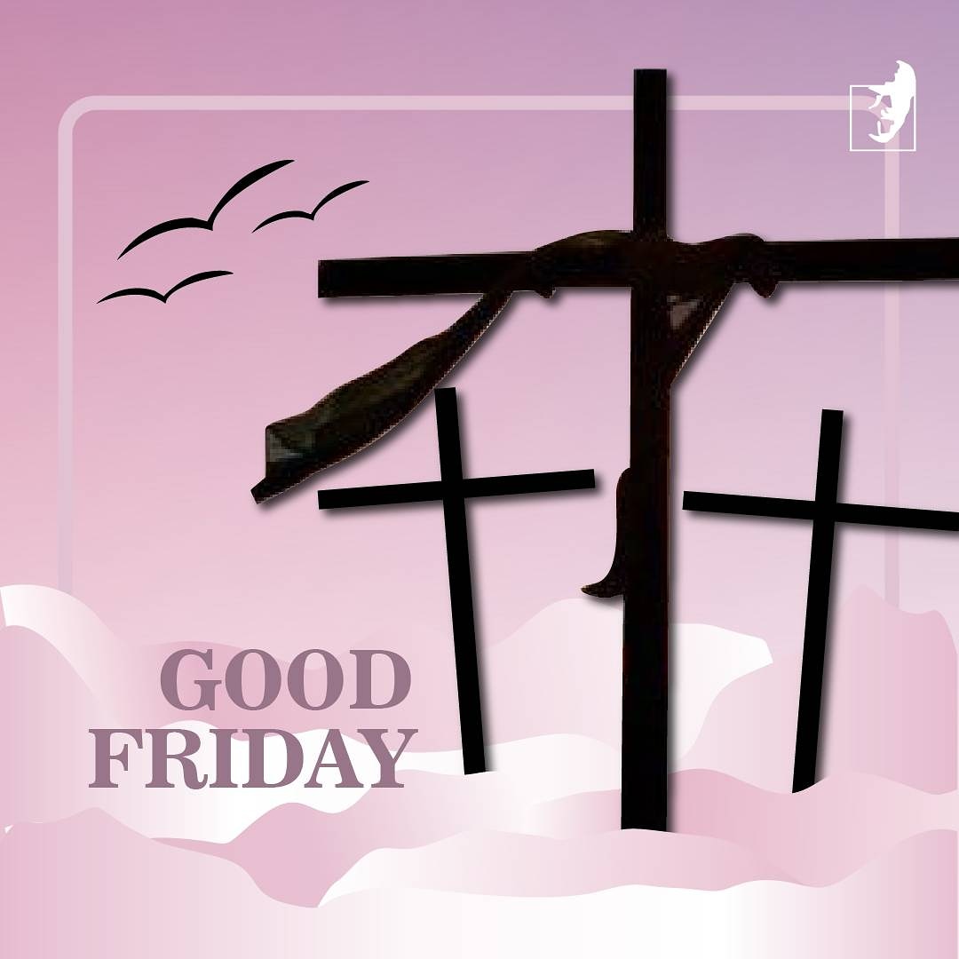 For Christ also hath once suffered for sins, the just for the unjust, that he might bring us to God, being put to death in the flesh, but quickened by the Spirit (1 Peter 3:18 KJV) 

May this good friday bring peace and prosperity to us. God bless.
