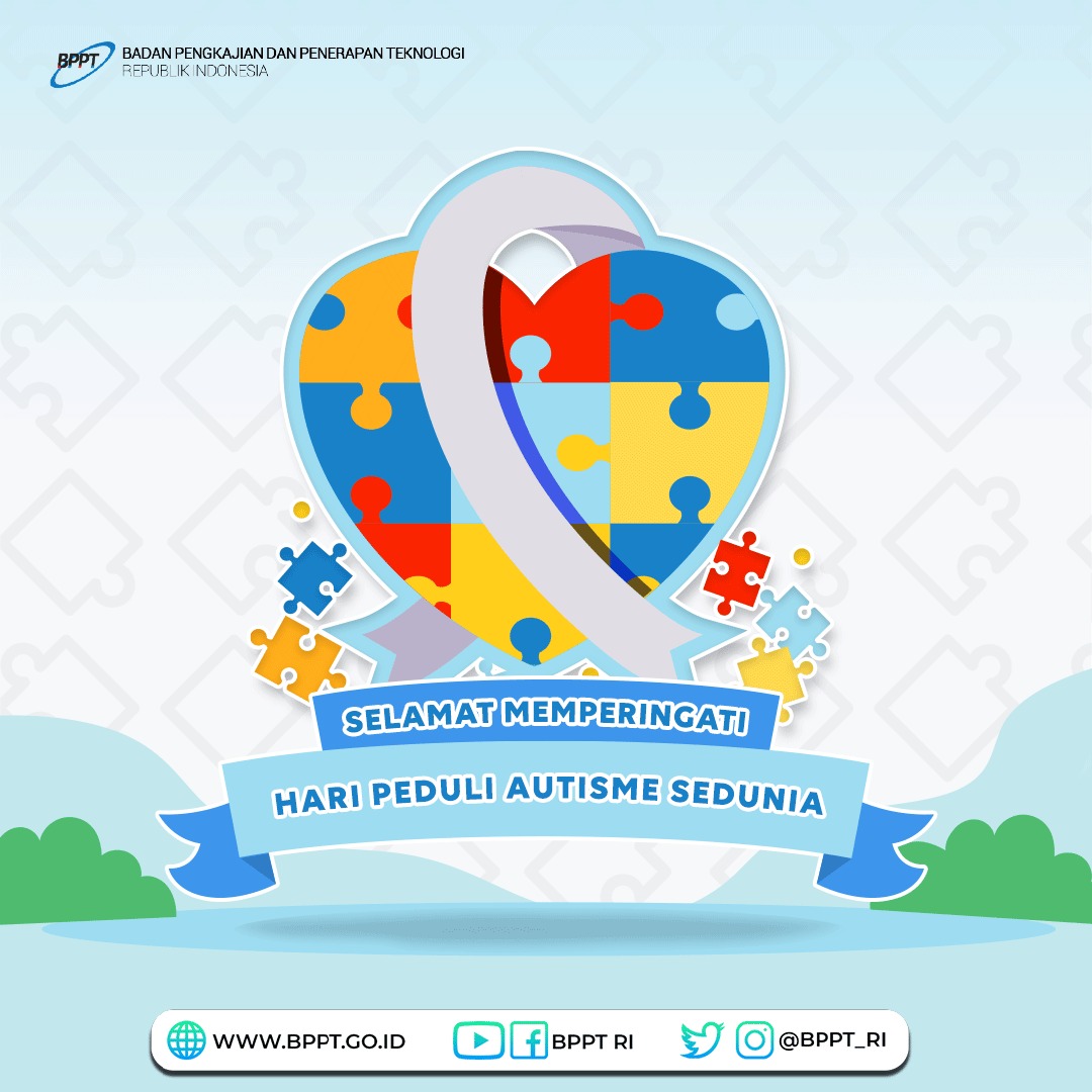 BPPT_RI's tweet photo. Selamat Hari Peduli Autisme Sedunia

#WorldAutismAwarenessDay 2 April 2021

Setiap manusia dilahirkan sama dengan keistimewaannya, mari berikan kasih sayang dan perlakuan yg sama, dukung dan berikan semangat bagi mereka meraih prestasi tertinggi

#AutismDay2021 https://t.co/6pNMWkZ5qN