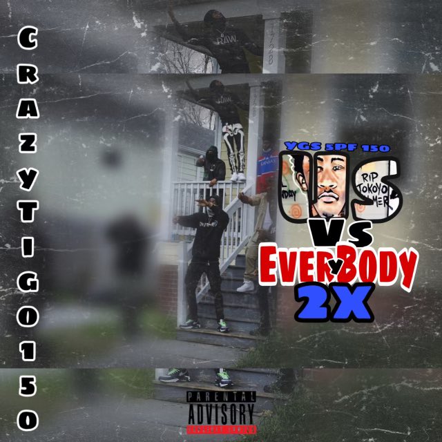 crazytigo's tweet photo. Out Now Everywhere, y’all been waiting on crazy to pop out i’m back nigga 🔥#UsVsEverybody2x #LLDaGuys #FreeDaRest #150 #5pf #DaFreshWay🐝 https://t.co/GiVjc39yyl
