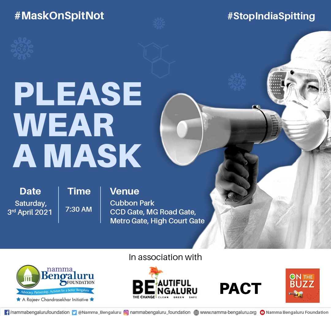 Namma_Bengaluru's tweet photo. Continuing #MaskOnSpitNot campaign, @ Namma_ Bengaluru in association with #BBMP Marshalls & @BeautifulBluru is organising an awareness drive @ Cubbon Park.
Join us on Saturday 03 April 2021 at 7.30am.
Always wear ur #mask & stay safe.
#LetsfightCoronaTogether https://t.co/QQzlbaRCAF