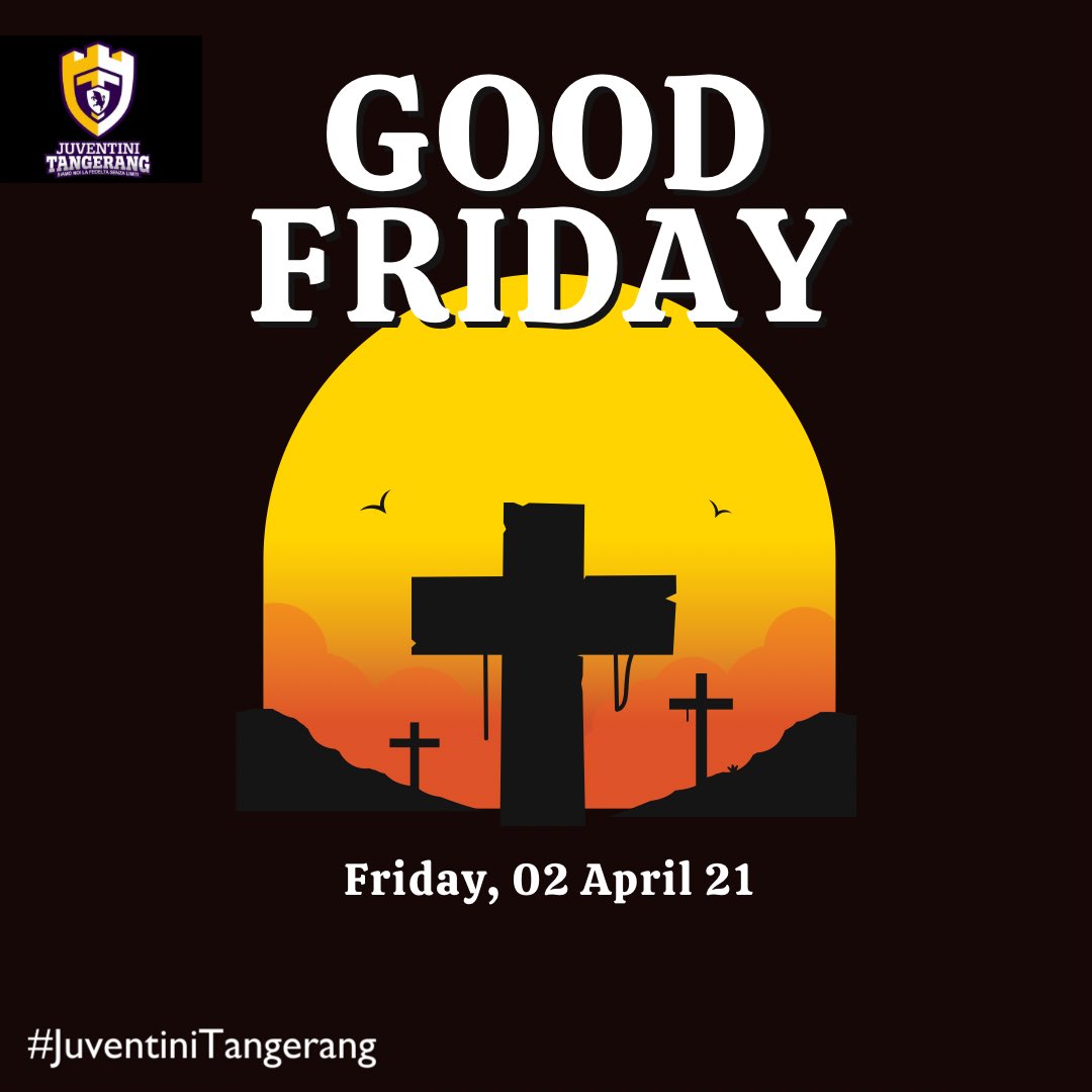 juventini_TNG's tweet photo. Selamat Memperingati Jumat Agung buat kawan kawan Nasrani semua..
#juventinitangerang
#jumatagung
#FinoAllaFine
#ForzaJuve https://t.co/jXaWjPkPge