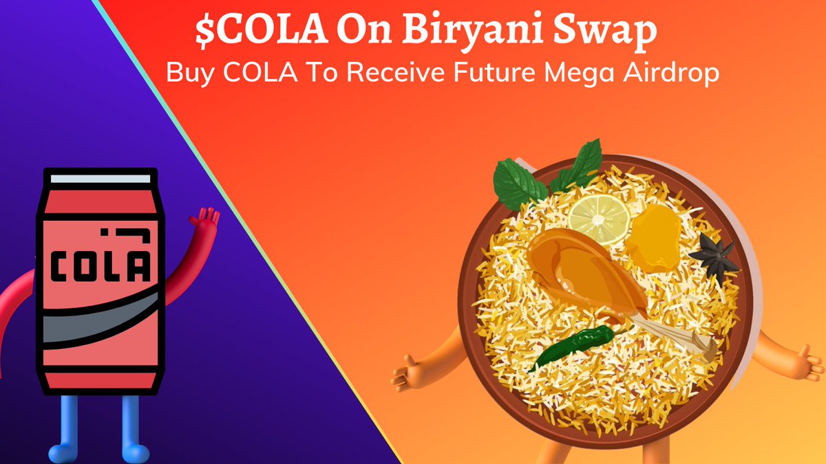 joni_tanvir's tweet image. BUY #COLA and HODL for mega uni kind airdrop from #BIRYANISWAP ---- exchange.pancakeswap.finance/#/swap?inputCu… #DEFI #BSC