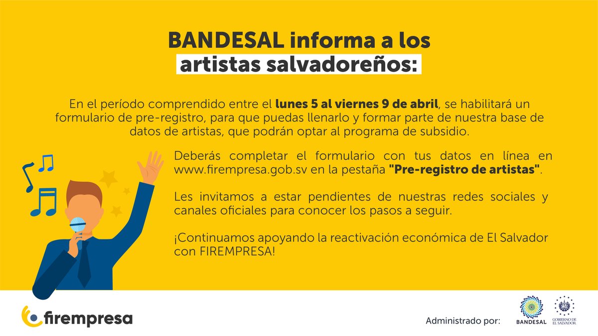 BANDESAL's tweet photo. Informamos a los artistas salvadoreños: 👇

¡A partir de mañana a las 8:00 a.m., compartiremos el link para completar el formulario de pre-registro en la base de datos de FIREMPRESA! https://t.co/RsOQBxsqiD