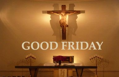 This good Friday, may you pray for the success, prosperity, and happiness of others. God bless you in heaps on Good Friday!