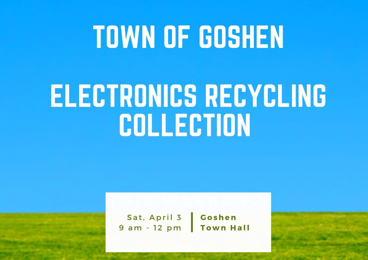 Take2Recycle's tweet photo. Attention Goshen residents! This weekend you can dispose of your old, unwanted electronics at the Household E-Waste Collection at the Goshen Town Hall from 9 am-12 pm on Saturday.
#ctrecycles #ewaste #recycling https://t.co/5VUXm9cWUw