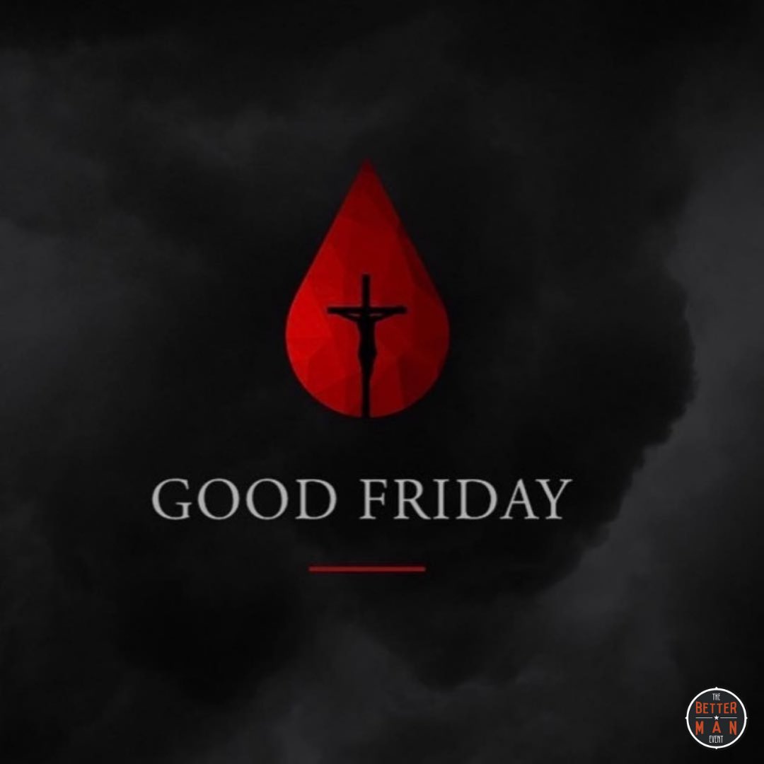 “When he had received the drink, Jesus said, “It is finished.” With that, he bowed his head and gave up his spirit.” -John 19:30

Christ’s sacrifice for us was everything we needed. Nothing else can be added to it.

#GoodFriday
#BetterManMovement