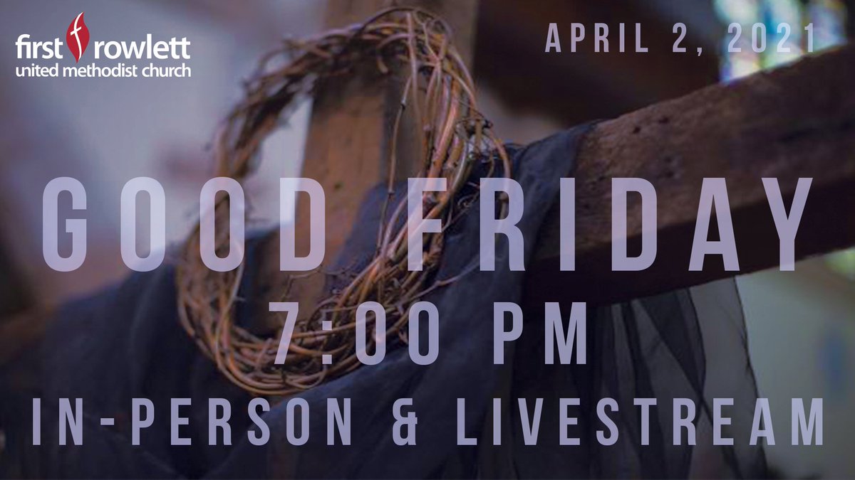 firstrowlettumc's tweet photo. Join us in-person or online at 7:00 pm, as together we conclude our Lenten journey. We prepare for the glory of Easter by first spending time at the cross. There is no need to RSVP for this service. The live stream will be on our YouTube channel, https://t.co/7QPbtgzs6n https://t.co/jthDf7Ncno