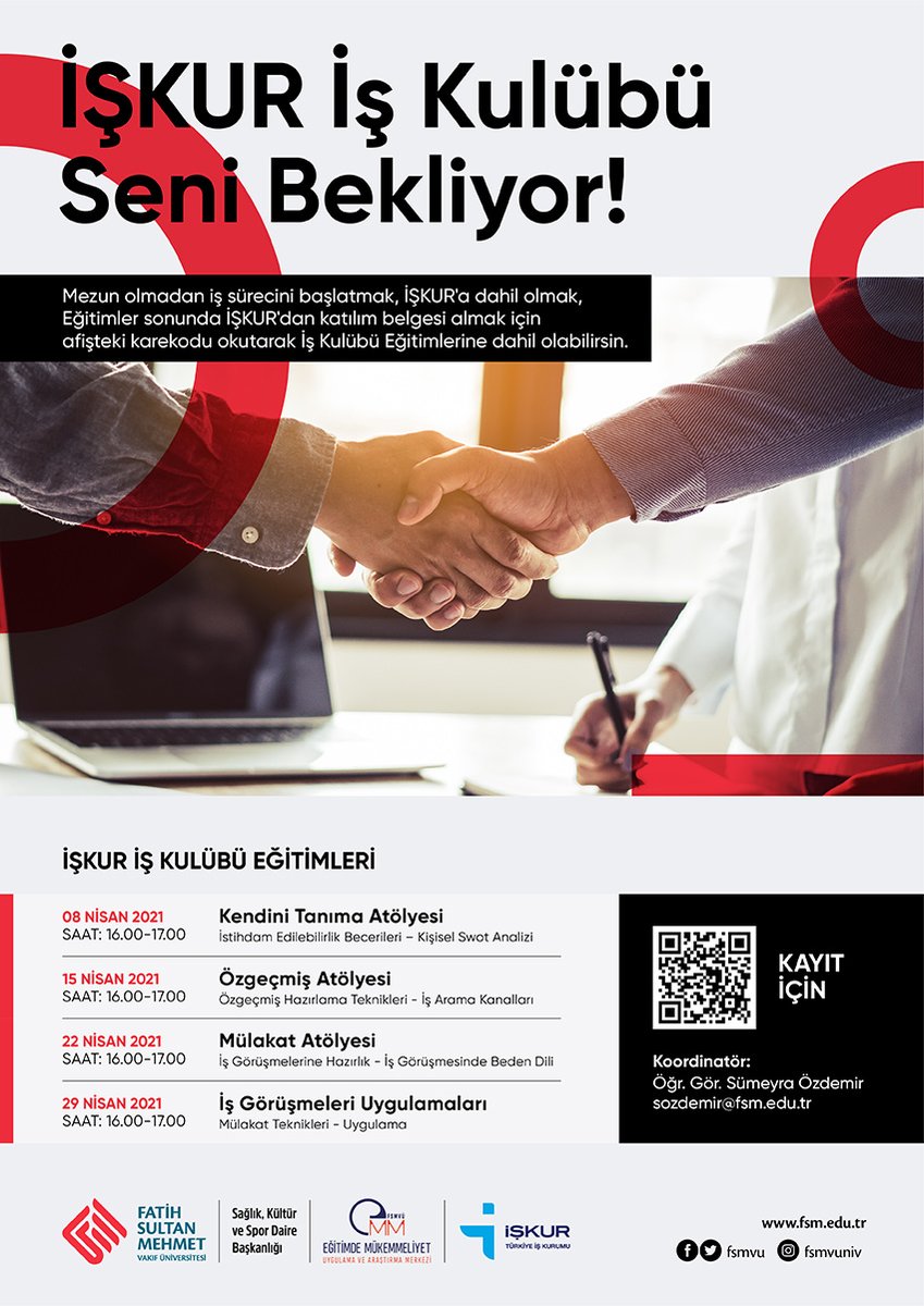 Sorularınızın cevaplarını bulmak, iş yaşamınız için hareket geçmek ve uygulamalarla hazırlık yapmak için "İş Kulübü Eğitimleri"ne siz de katılabilirsiniz.

Yapmanız gereken afiş üzerinde yer alan karekodu okutarak formu doldurmak😉

<a href="/fsmvu/">Fatih Sultan Mehmet Vakıf Üniversitesi</a>
