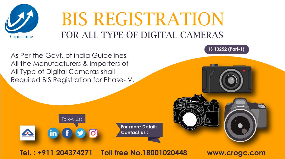 CroissanceGC's tweet photo. Do you know all types of Digital cameras comes under Compulsory Registration Scheme. Croissance Group provide fastest BIS registration of all listed products which comes under phase -5
#Croissancegroup #bis
#Certification
For more info plz visit website- https://t.co/gkLMqIxFGL https://t.co/eGyGj91OqI