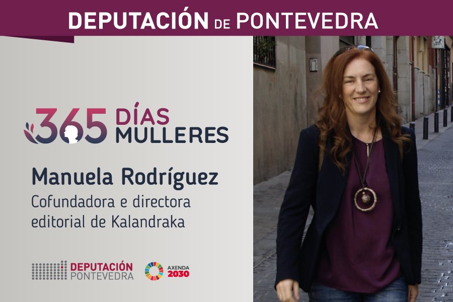 👭 #365Días365Mulleres

Manuela Rodríguez, cofundadora e directora editorial de <a href="/KalandrakaEdit/">Kalandraka Editora</a>, a firma que revolucionou a literatura infantil en Galicia cun estilo propio.