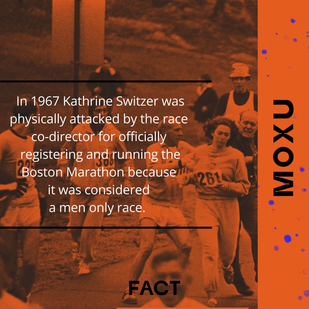 Women were not allowed to register for marathons. Kathrine Switzer was the first woman to run the Boston Marathon in 1967 as a numbered entry. She showed the world that women can run marathons too. Boston Marathon welcomed women entrants in 1972.

Take action, make change.