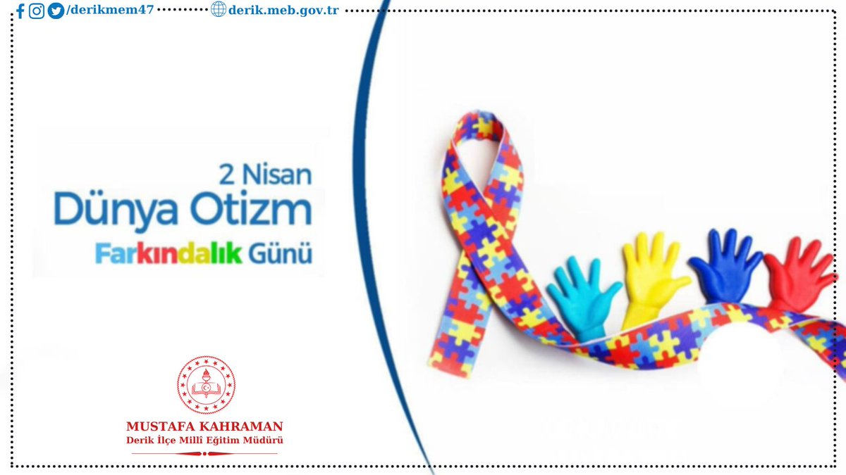 "2 Nisan Dünya Otizm Farkındalık Günü"
Otizm eksiklik değil farklılıktır.

#otizmfarkındalıkgunu 
#OtizminFarkındayız 

<a href="/tcmeb/">Millî Eğitim Bakanlığı</a>
<a href="/ziyaselcuk/">Ziya Selçuk</a>
<a href="/mahmutdemirttas/">Mahmut Demirtaş</a>
<a href="/MemetPolat0247/">Memet Polat</a>
<a href="/DerikKaymakam/">T.C. Derik Kaymakamlığı</a>
@Mustafa197647