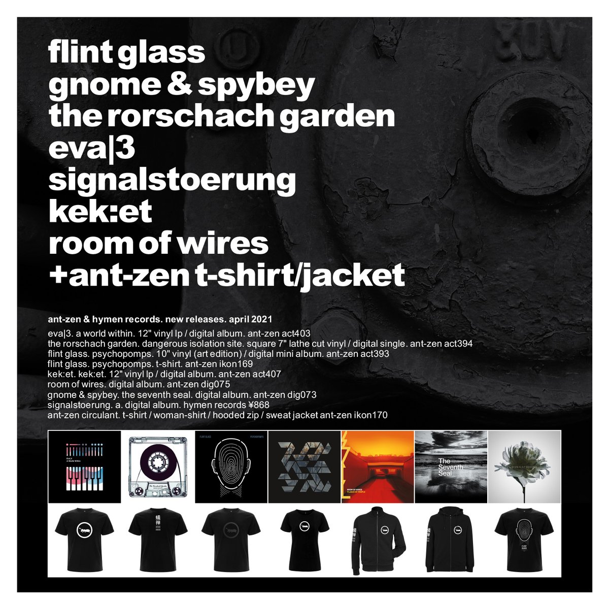 ant-zen &amp; hymen records. new releases. april 2021. 
ant-zen.bandcamp.com

#antzen #eva3 #TheRorschachGarden #flintglass #keket #roomofwires #thegnome #markspybey #signalstoerung #hymenrecords #ant_zen #industrial #noise #electronic #music