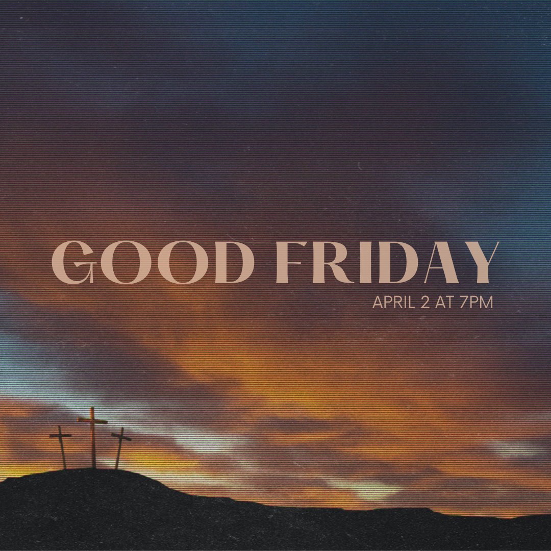 CascadeHills's tweet photo. 🌙 Join us tonight at 7PM at Cascade Hills Church for our Good Friday service. 

Childcare is provided. https://t.co/9H0HjKvWH1