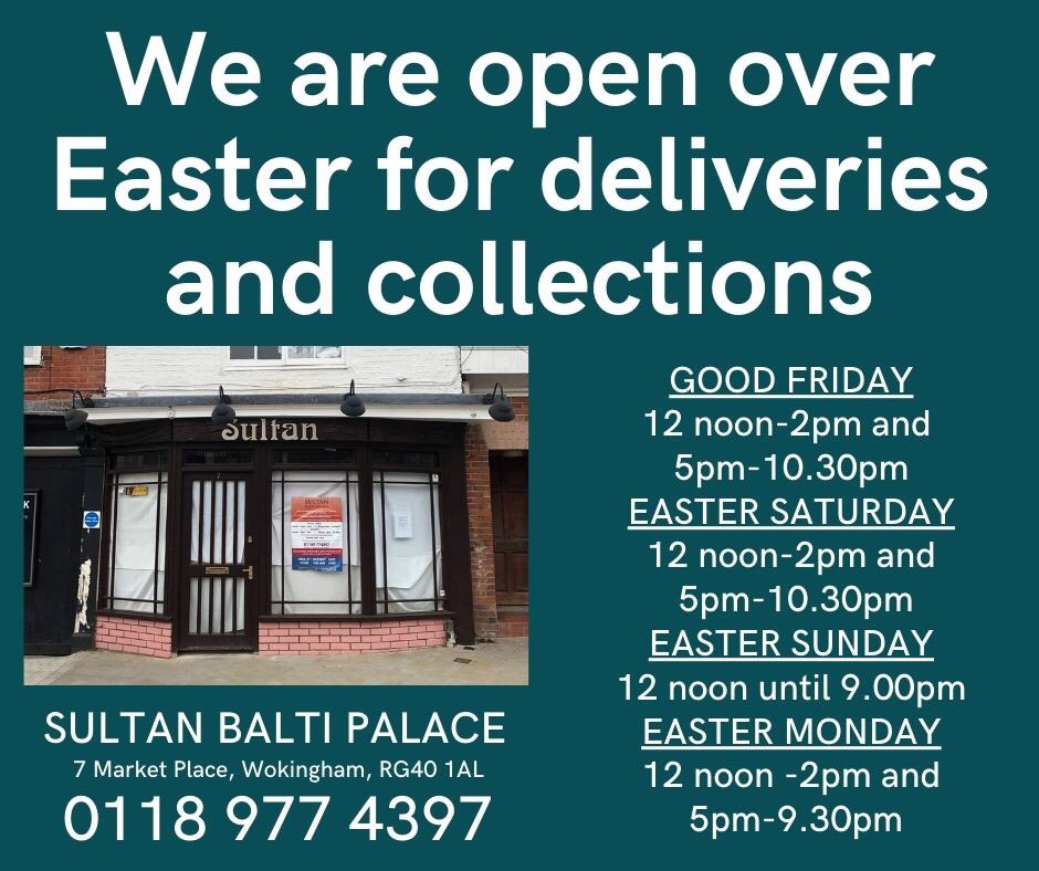 We are open for delivery and collection orders throughout Easter. #Wokingham #food #takeaway #Indian