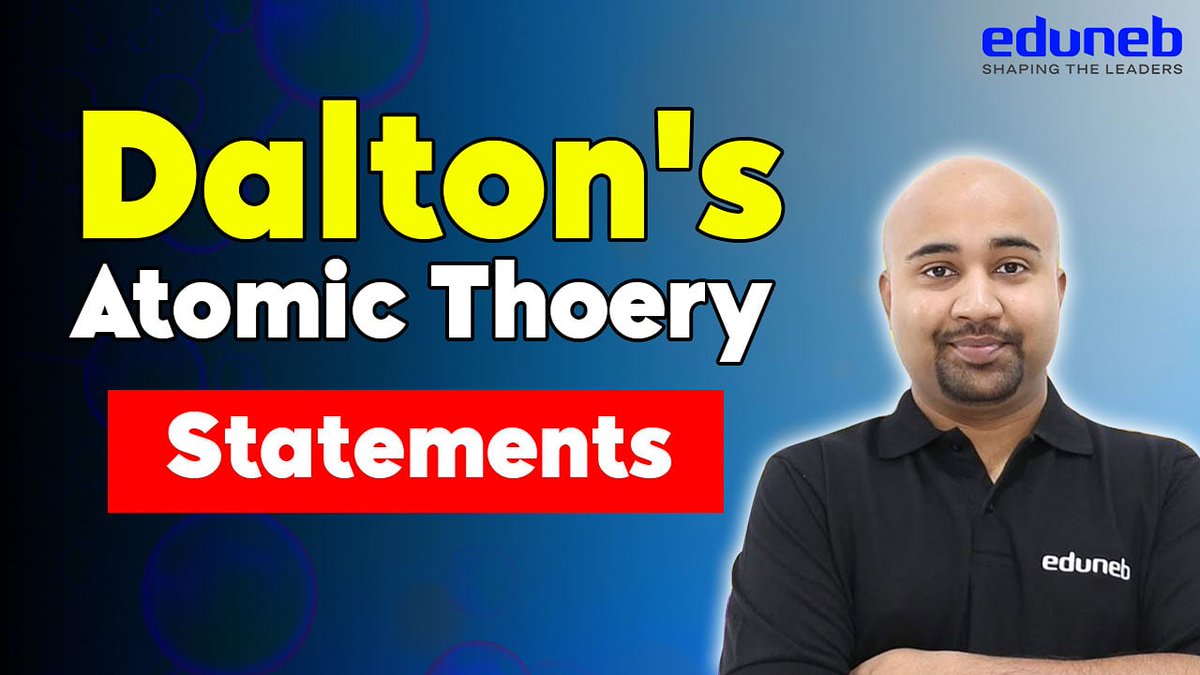 EdunebEducation's tweet photo. Postulates of Dalton's Atomic Theory by SKP Sir
Video out on our YouTube Channel 
#daltonatomictheory #eduneb https://t.co/kj6L8eCcKb