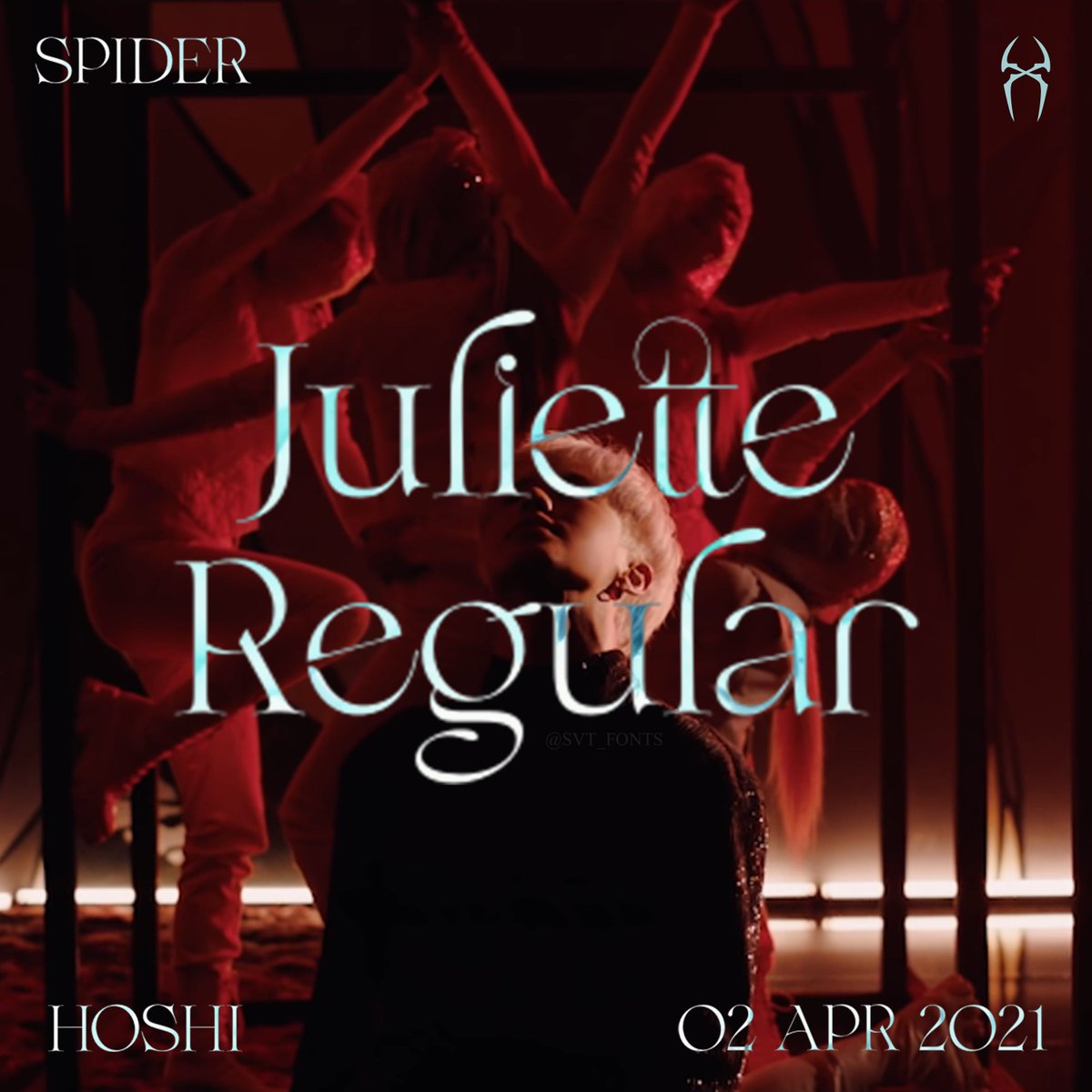 SVT_FONTS's tweet photo. HOSHI Mixtape 'Spider'

Juliette Regular

🔗: https://t.co/s3mRS4C2GM

#HOSHI #호시 #Spider #스파이더 #SEVENTEEN
#스파이더_호시_내려온다 #SVT_FONTS @pledis_17 https://t.co/5l12ix3PNY
