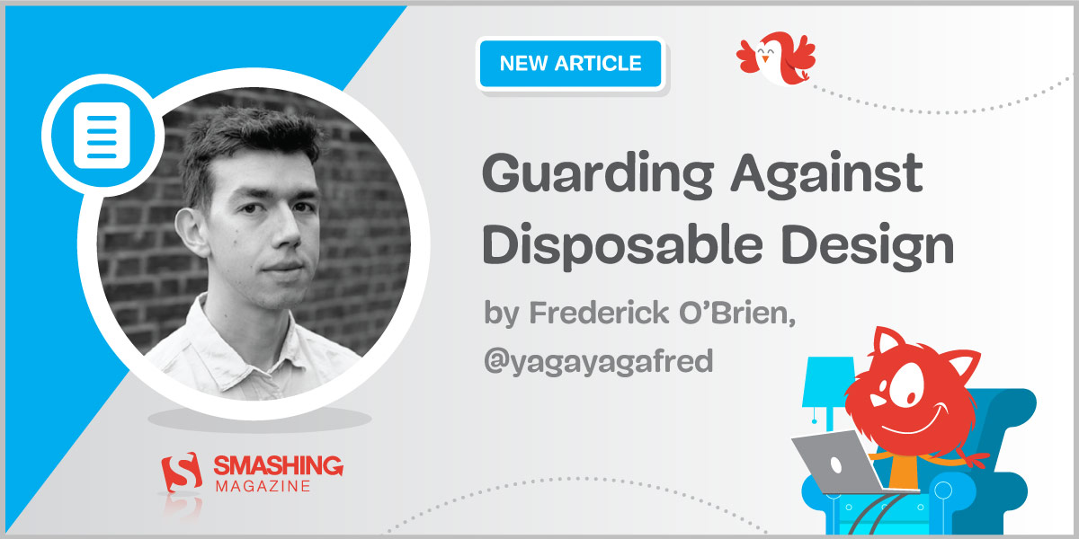 “Quick, constant change is a given on the web. It is often one of its greatest strengths. As ever, though, there is a balance to find. Although longevity takes a different form online, its value is immeasurable.” — <a href="/yagayagafred/">Frederick O'Brien</a>

smashingmagazine.com/2021/04/guardi…