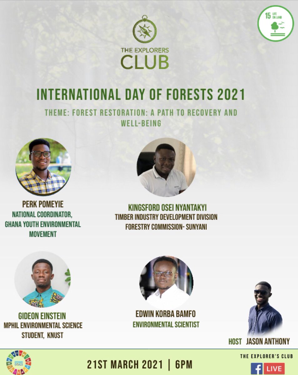 theexplorersint's tweet photo. As we commemorate #InternationalDayofForests join our live panel discussion at 6pm on Facebook under the theme “Forest Restoration: A Path to Recovery and Well-Being” with our panelists from @fcghana2020 @gyemgh @enssaknust
#IntldayofForests #SaveAtewa #RestoreGHForests https://t.co/EqxdPY444w