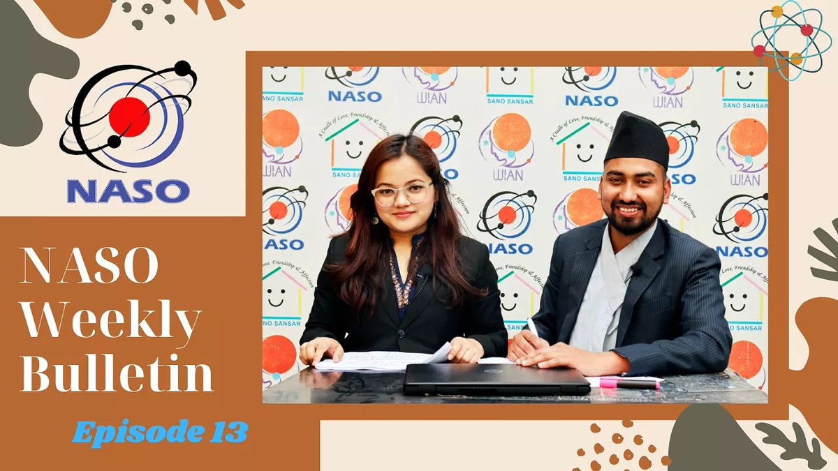 NASONepal's tweet photo. Watch the 13th episode of the NASO Weekly Bulletin tonight at 7:00 pm onwards at https://t.co/nSc01Shgn2! We have some cool updates for you! Don't miss it! #NASONepal #STIPolicyNepal #NAST #MOCIT #Nepal #CubesInSpace #CiSNASO2021 https://t.co/RvsjfY8U4j